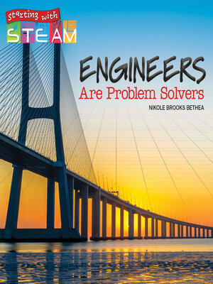 cover image of Engineers Are Problem Solvers